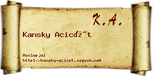 Kansky Acicét névjegykártya